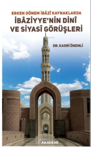 Erken Dönem İbazi Kaynaklarda İbaziyye'nin Dini ve Siyasi Görüşleri  Frontansicht 1