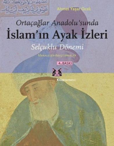 Ortaçağlar Anadolu'sunda İslam'ın Ayak İzleri  Frontansicht 1