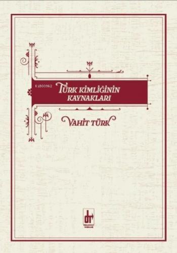 Türk Kimliğinin Kaynakları  Frontansicht 1