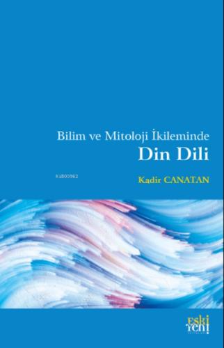 Bilim ve Mitoloji İkileminde Din Dili  Frontansicht 1