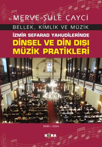 İzmir Sefarad Yahudilerinde Dinsel ve Din Dışı Müzik Pratikleri  Frontansicht 1