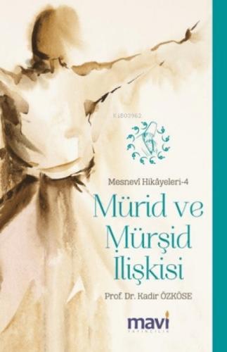Mesnevi Hikayeleri 4 - Mürid ve Mürşid İlişkisi  Frontansicht 1