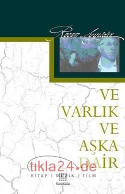 Ve Varlık ve Aşka Dair  Frontansicht 1