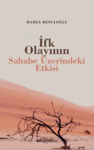 İfk Olayının Sahabe Üzerindeki Etkisi  Frontansicht 1