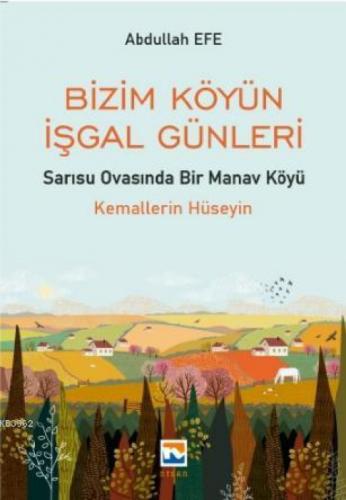 Bizim Köyün İşgal Günleri  Frontansicht 1
