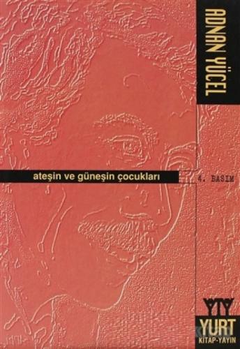 Ateşin ve Güneşin Çocukları  Frontansicht 1