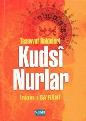Tasavvuf Kaideleri Kudsi Nurlar  Frontansicht 1