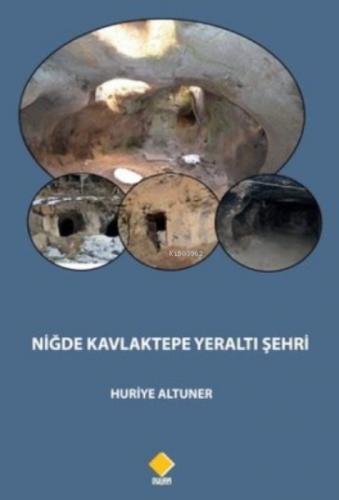 Niğde Kavlaktepe Yeraltı Şehri  Frontansicht 1
