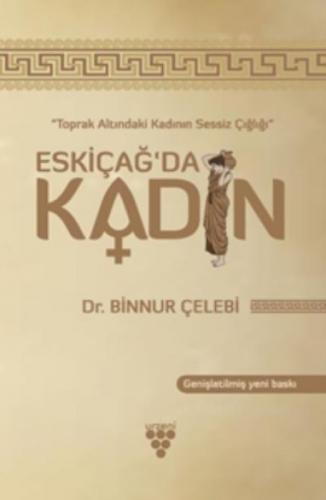 Eskiçağ'da Kadın Toprak Altındaki Kadının Sessiz Çığlığı  Frontansicht 1
