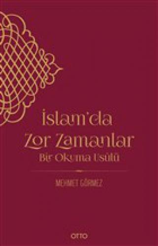İslam'da Zor Zamanlar - Bir Okuma Usulü  Frontansicht 1