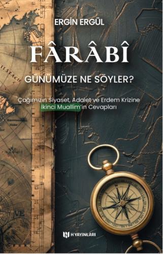 Fârâbî Günümüze Ne Söyler?;Çağımızın Siyaset, Adalet ve Erdem Krizine İkinci Muallimin Cevapları  Frontansicht 1