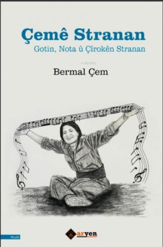 Çemê Stranan - Gotin, Nota û Çîrokên Stranan  Frontansicht 1