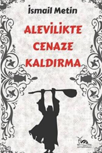 Alevilikte Cenaze Kaldırma  Frontansicht 1