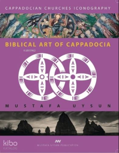 Bıblıcal Art Of Cappadocıa  Frontansicht 1