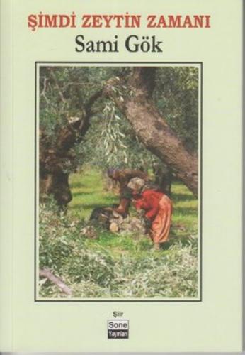 Şimdi Zeytin Zamanı  Frontansicht 1