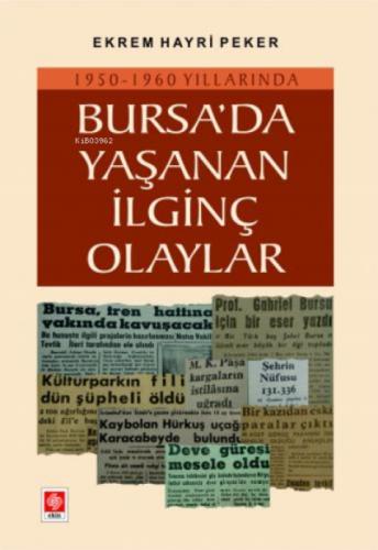 Bursada Yaşanan İlginç Olaylar 1950-1960 Yılları  Frontansicht 1