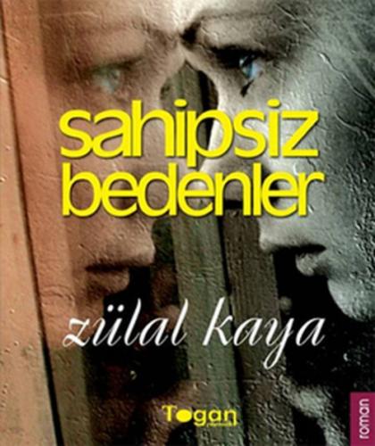 Sahipsiz Bedenler  Frontansicht 1