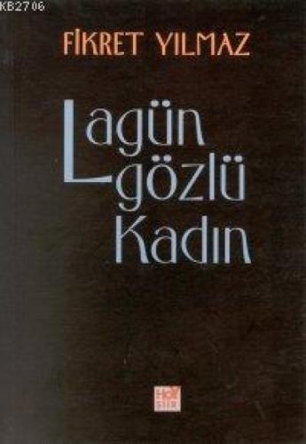 Lagün Gözlü Kadın  Frontansicht 1