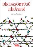 Bir Başörtüsü Hikayesi  Frontansicht 1