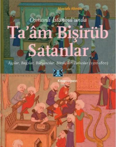 Osmanlı İstanbul'unda Ta'am Bişirüb Satanlar  Frontansicht 1