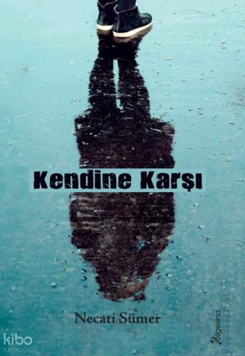 Kendine Karşı  Frontansicht 1