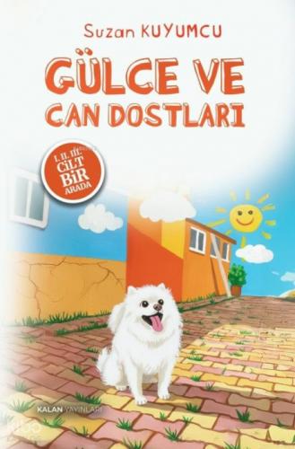 Gülce ve Can Dostları - I. II. III. Cilt Bir Kitapta  Frontansicht 1
