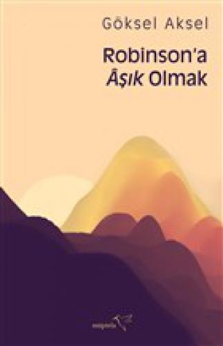 Robinson'a Aşık Olmak  Frontansicht 1