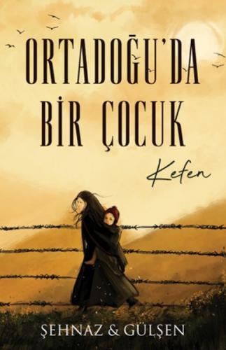 Kefen - Ortadoğu'da Bir Çocuk  Frontansicht 1