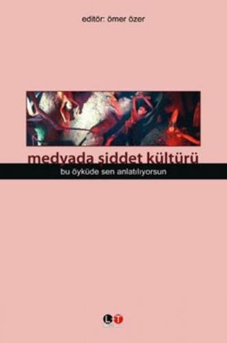 Medyada Şiddet Kültürü  Frontansicht 1