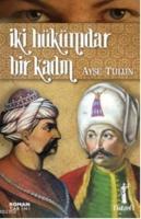 İki Hükümdar Bir Kadın  Frontansicht 1