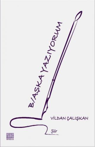 B/aşka Yazıyorum  Frontansicht 1