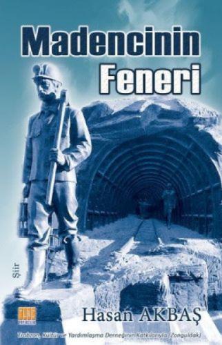 Madencinin Feneri  Frontansicht 1