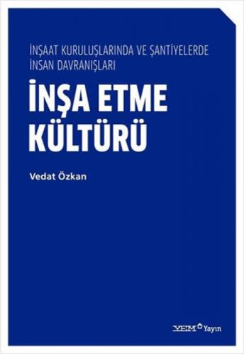 İnşa Etme Kültürü - İnşaat Kuruluşlarında ve Şantiyelerde İnsan Davranışları  Frontansicht 1