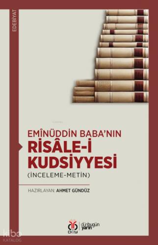Emînüddin Baba'nın Risâle-i Kudsiyyesi;İnceleme-Metin  Frontansicht 1