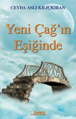 Yeni Çağ'ın Eşiğinde  Frontansicht 1