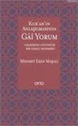 Kur'an Anlaşılmasında Gai Yorum  Frontansicht 1