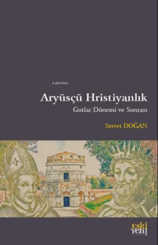 Aryüsçü Hristiyanlık Gotlar Dönemi ve Sonrası  Frontansicht 1