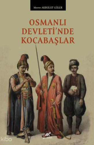 Osmanlı Devleti'nde Kocabaşlar  Frontansicht 1