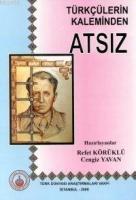 Türkçülerin Kaleminden Atsız  Frontansicht 1