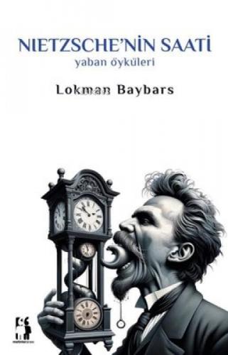 Nietzsche'nin Saati  Frontansicht 1