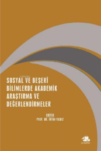 Sosyal ve Beşeri Bilimlerde Akademik Araştırma ve Değerlendirmeler;Aralık 2021  Frontansicht 1