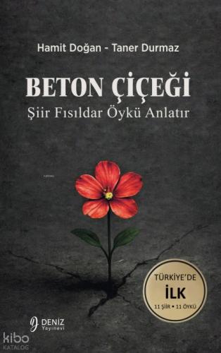 Beton Çiçeği - Şiir Fısıldar Öykü Anlatır  Frontansicht 1