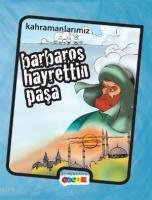 Kahramanlarımız Barbaros Hayrettin Paşa  Frontansicht 1