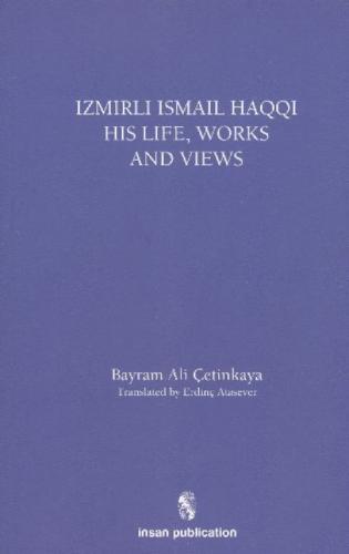 İzmirli İsmail Haqqi His Life, Works and Views  Frontansicht 1