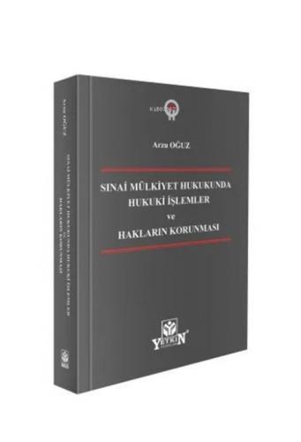 Sınai Mülkiyet Hukukunda Hukuki İşlemler ve Hakların Korunması (Ciltli)  Frontansicht 1