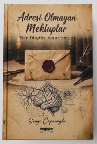 Adresi Olmayan Mektuplar ;Bir Düşün Anatomisi  Frontansicht 1