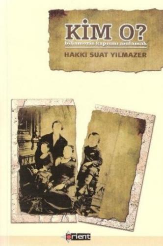 Kim O?; Bilinmezin Kapısını Aralamak  Frontansicht 1