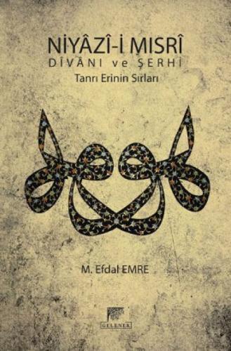 Niyazi-i Mısri Divanı ve Şerhi - Tanrı Erinin Sırları (Ciltli)  Frontansicht 1