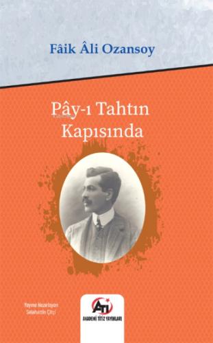 Pây-ı tahtın kapısında  Frontansicht 1