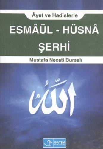 Esmâül-Hüsna Şerhi; Ayet ve Hadislerle  Frontansicht 1